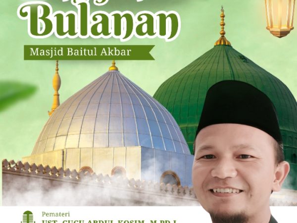 Pengajian Umum Baitul Akbar: Ustaz Cucu Abdul Kosim, M.Pd.I, Goreskan Pesan Mendalam tentang Ikhlas dan Istiqomah